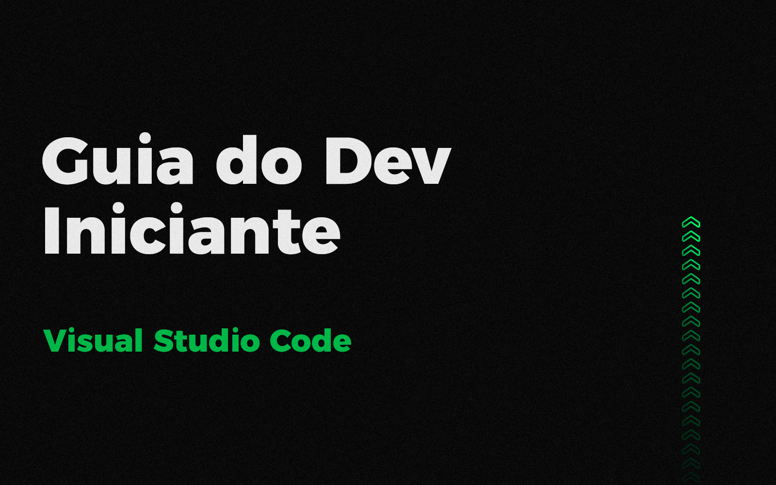 Guia do Dev Iniciante – VS Code